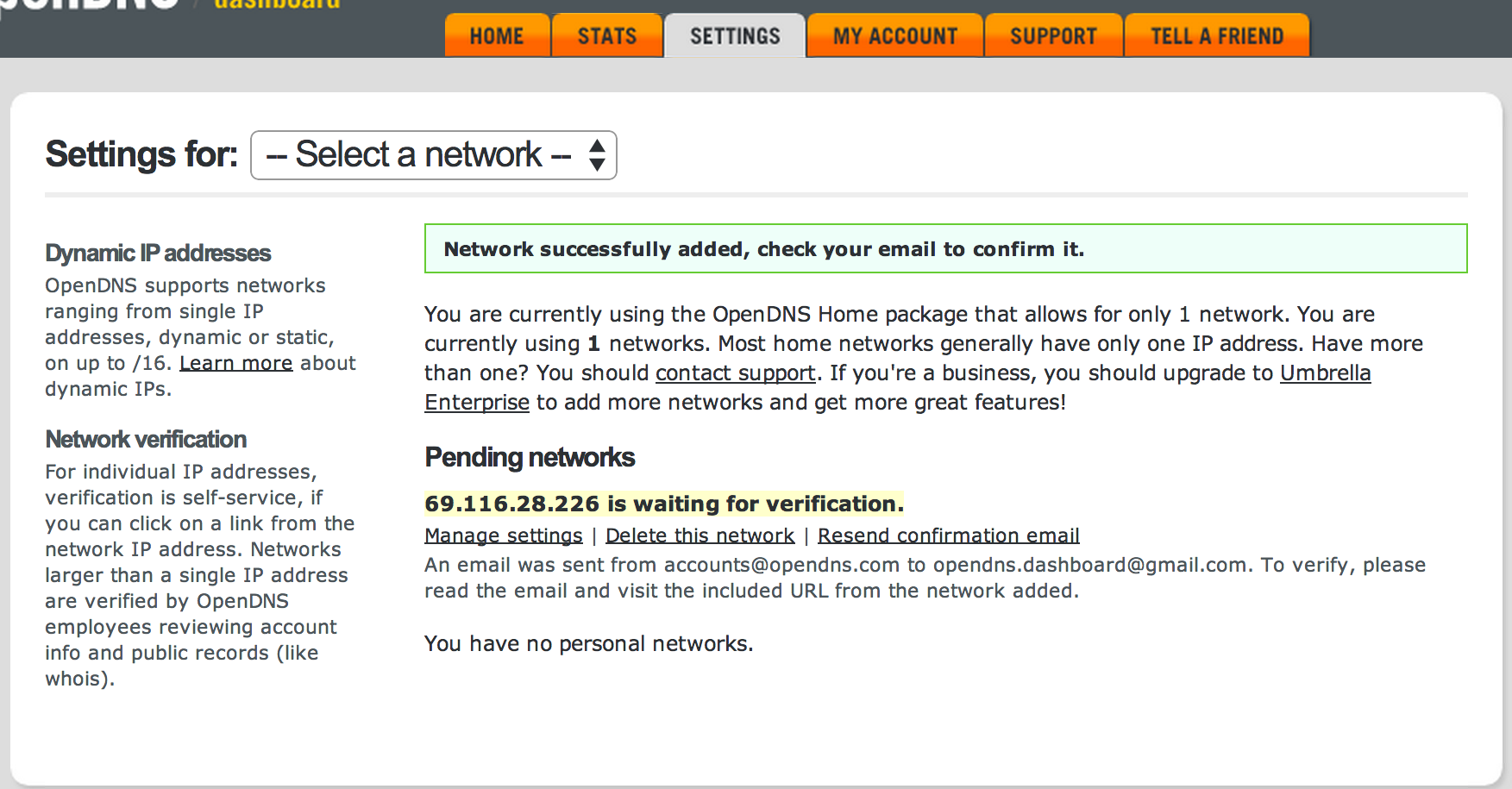 OPENDNS IP. OPENDNS. Addresses being verified